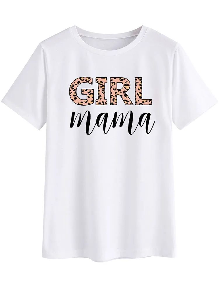 Girl Mama Summer Women Shirts