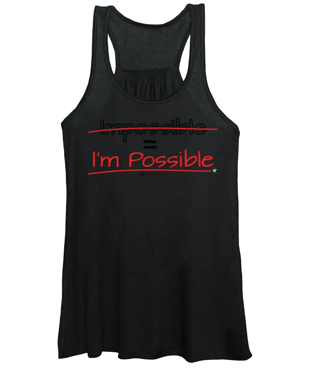 Impossible Equals I Am Possible - Women's Tank Top