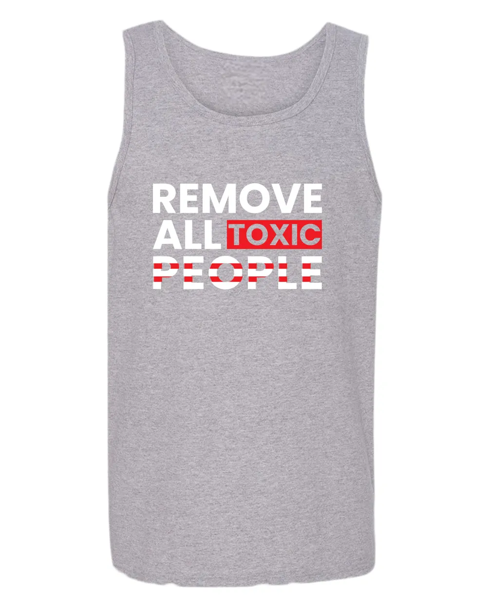 Remove all toxic people tank tops, motivational tank top, inspirational tank tops, casual tank tops