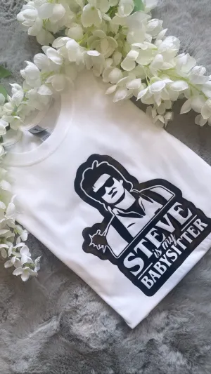 Steve is my Babysitter Stranger Things Tops